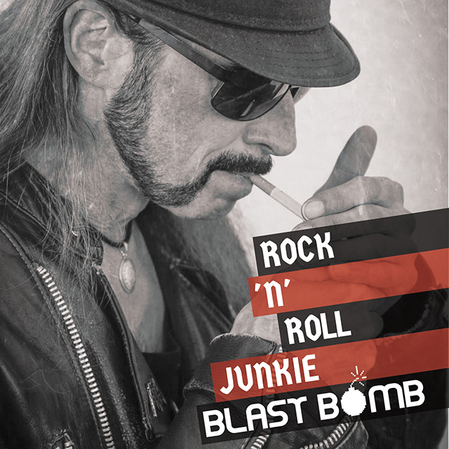 Blast Bomb - Rock 'n' Roll Junkie